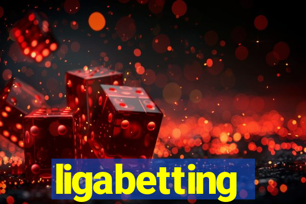 ligabetting