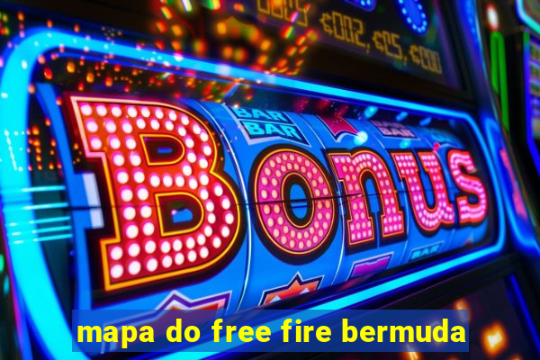 mapa do free fire bermuda