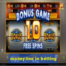 moneyline in betting