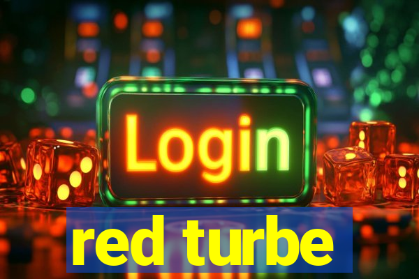 red turbe