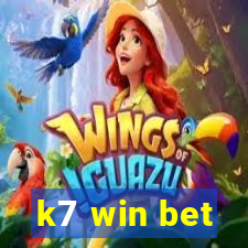 k7 win bet