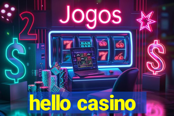 hello casino