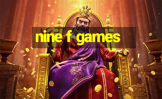 nine f games