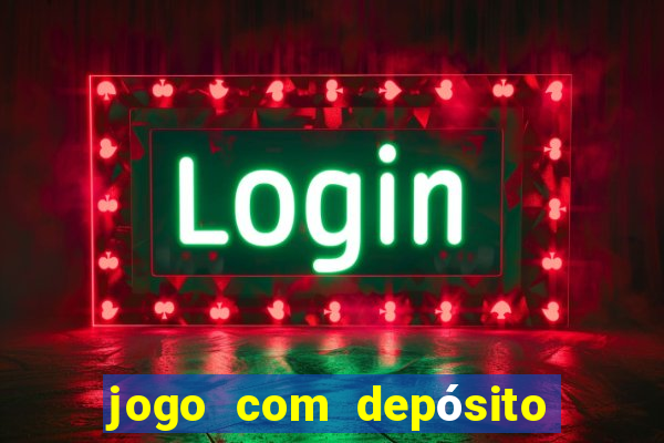 jogo com depósito de 5 reais