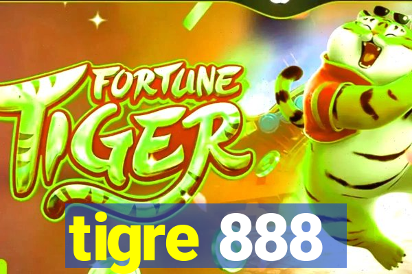 tigre 888