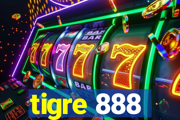 tigre 888