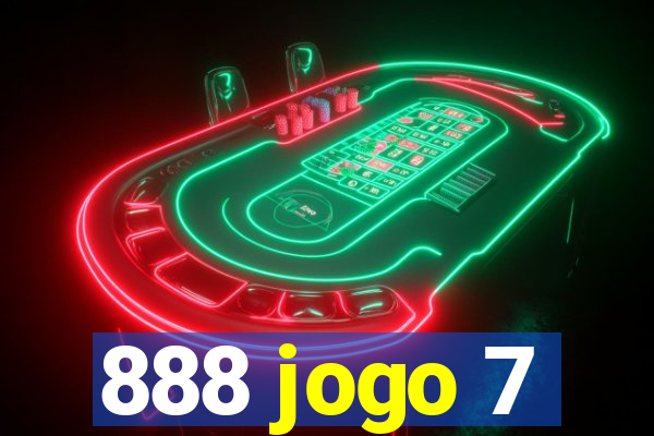 888 jogo 7