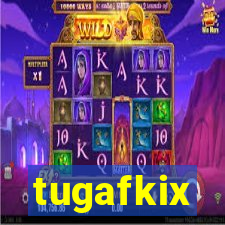 tugafkix