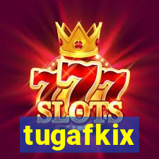 tugafkix