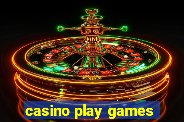 casino play games