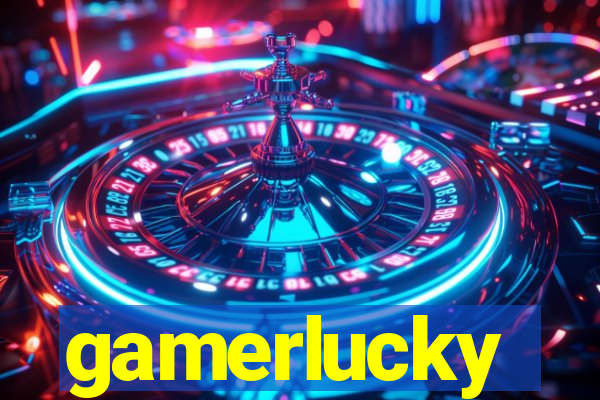 gamerlucky