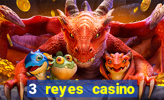 3 reyes casino bono sin depósito