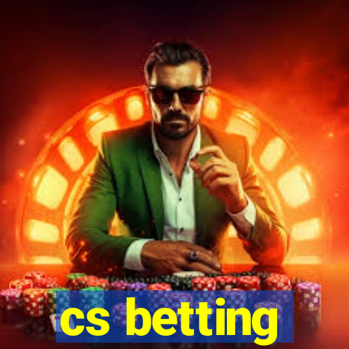 cs betting