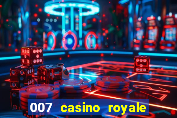 007 casino royale com legendas dublado via torret