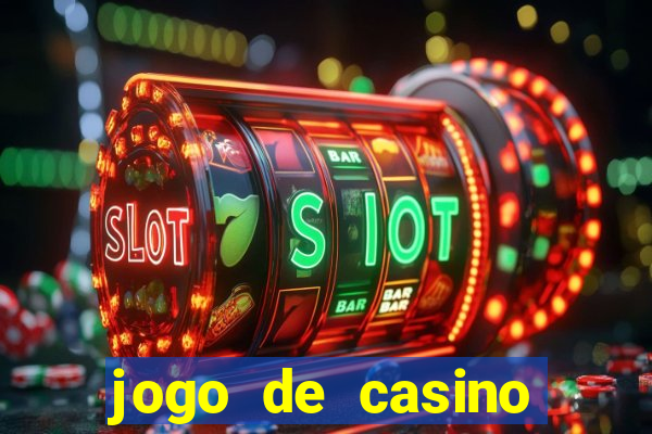 jogo de casino para ganhar dinheiro de verdade