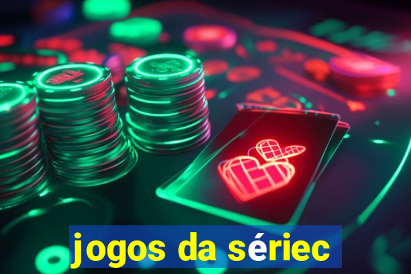 jogos da sériec