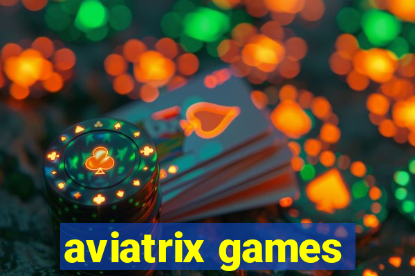 aviatrix games