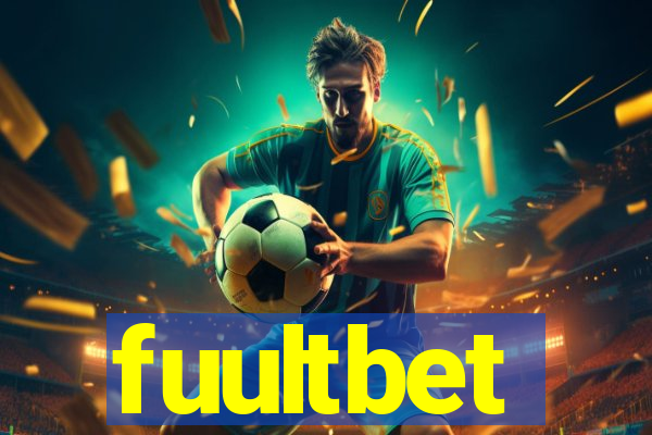 fuultbet