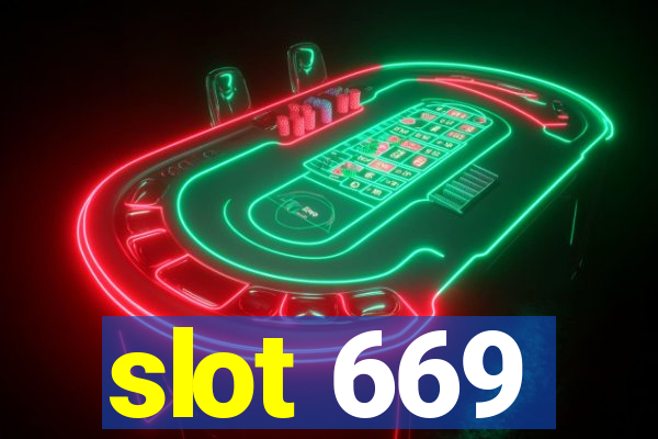 slot 669