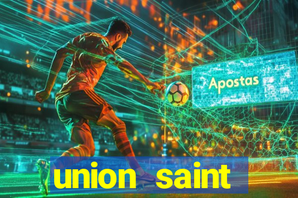 union saint gilloise palpite