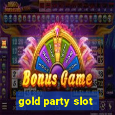 gold party slot