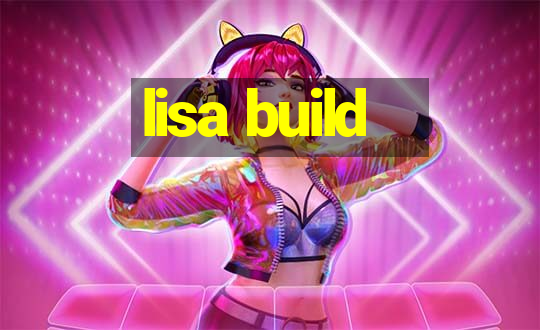 lisa build