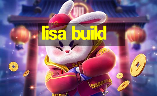 lisa build