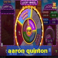 aaron quinton