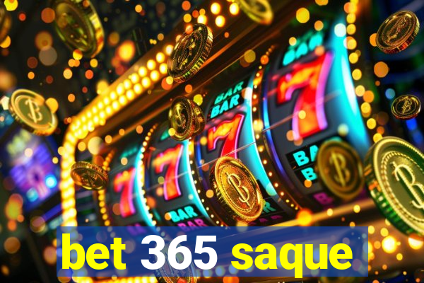 bet 365 saque