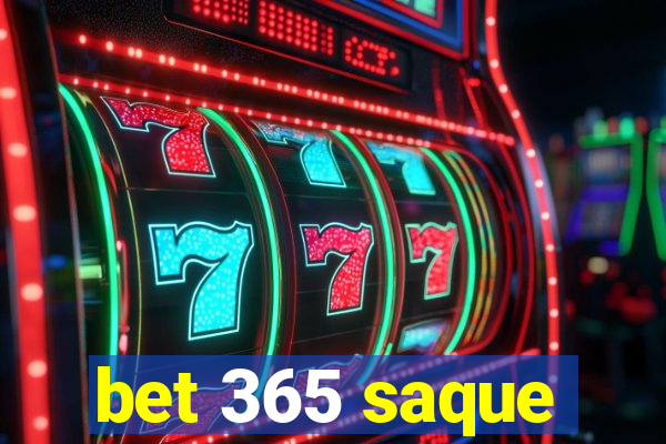 bet 365 saque