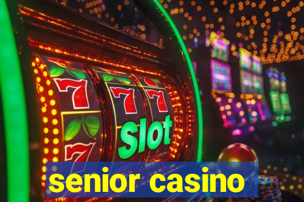 senior casino