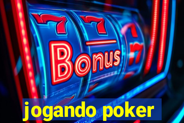 jogando poker