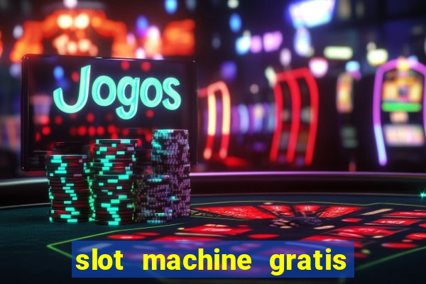 slot machine gratis la gallina dalle uova d oro