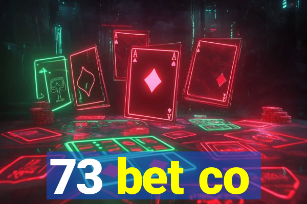 73 bet co