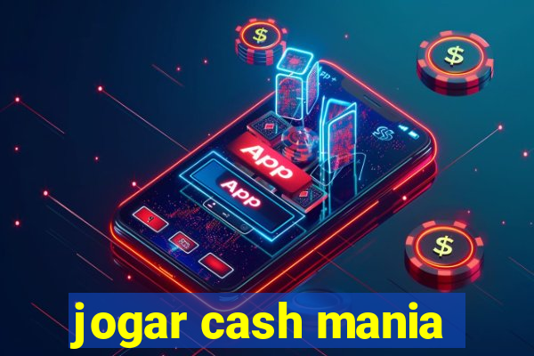 jogar cash mania