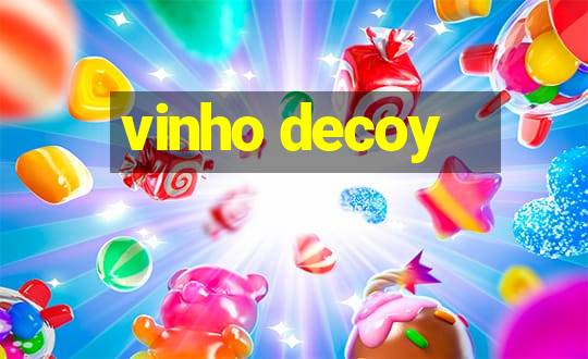 vinho decoy