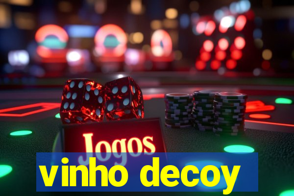 vinho decoy