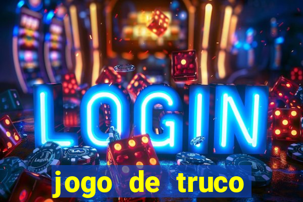 jogo de truco grátis 360