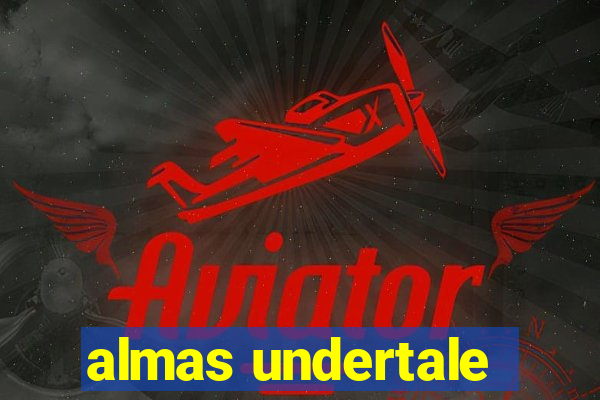 almas undertale