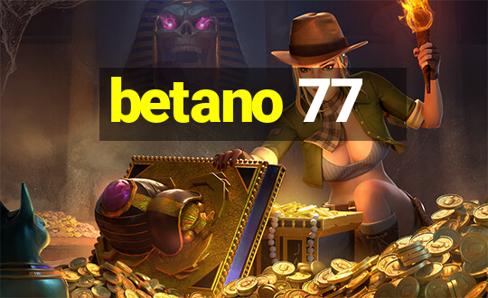 betano 77