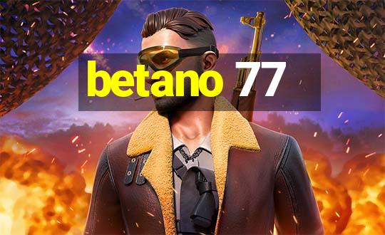 betano 77