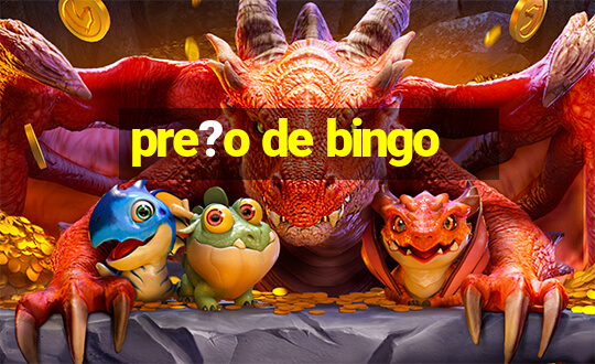 pre?o de bingo