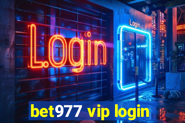 bet977 vip login