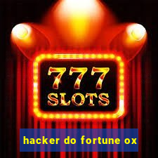 hacker do fortune ox