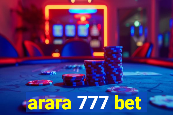 arara 777 bet