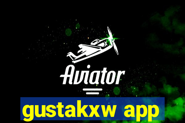 gustakxw app