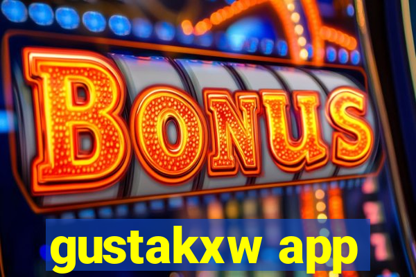 gustakxw app