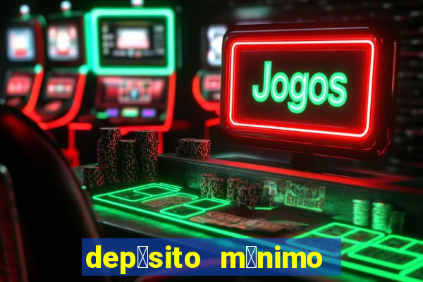 dep贸sito m铆nimo 50 centavos