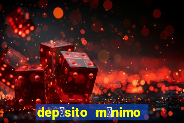 dep贸sito m铆nimo 50 centavos