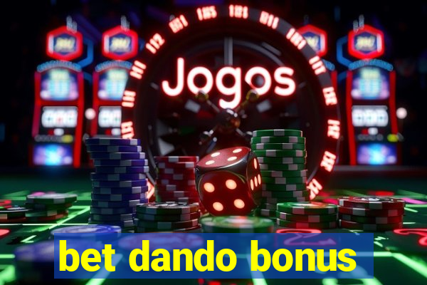 bet dando bonus